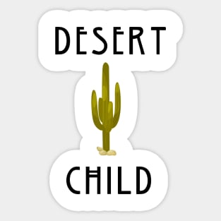 Desert child Sticker